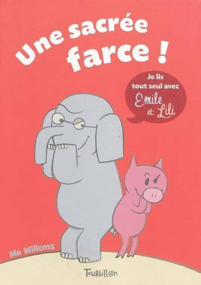Livrenpoche : Une sacrée farce ! - Mo Willems - Livre