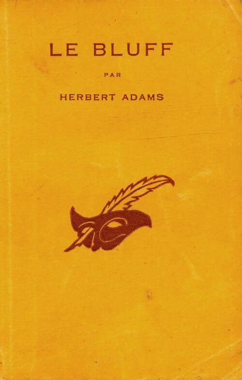Livrenpoche : Le bluff - Herbert Adams - Livre