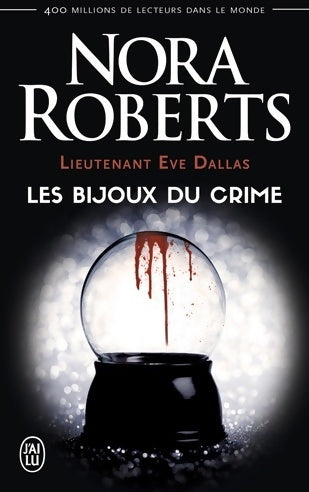 Livrenpoche : Lieutenant Eve Dallas Tome VII : Les bijoux du crime - Nora Roberts - Livre