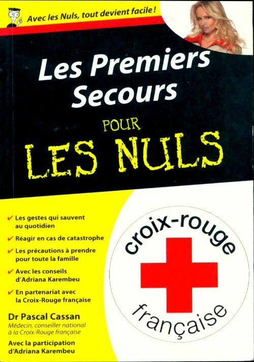 Les premiers secours pour les nuls - Dr P. Cassan - Livre