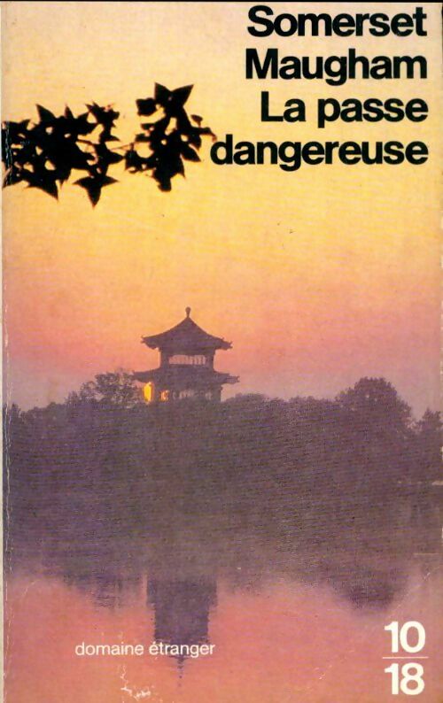 Livrenpoche : La passe dangereuse - Somerset Maugham - Livre