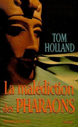 Livrenpoche : La malédiction des pharaons - Tom Holland - Livre