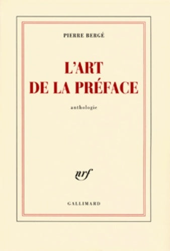 Livrenpoche : L'art de la préface - Pierre Bergé - Livre
