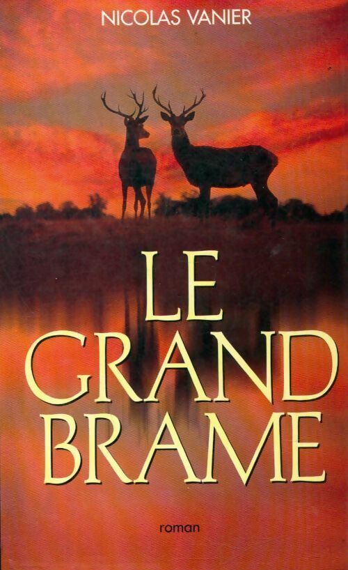 Livrenpoche : Le grand brame - Jean Vanier - Livre