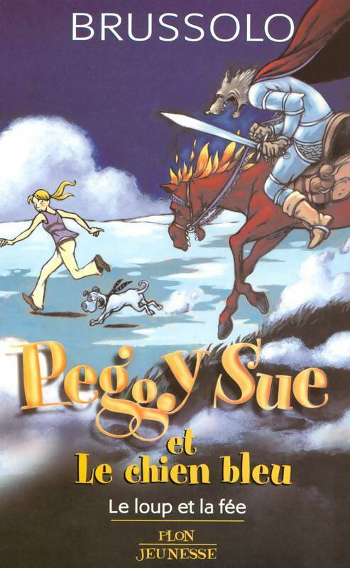Peggy Sue et les fantômes Tome I : Le jour du chien bleu - Serge Brussolo - Livre