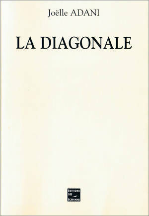 Livrenpoche : La diagonale - Joëlle Adani - Livre
