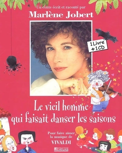 Livrenpoche : Le vieil homme qui faisait danser les saisons - Marlène Jobert - Livre