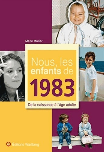 Livrenpoche : Nous les enfants de 1983 - Marie Mullier - Livre