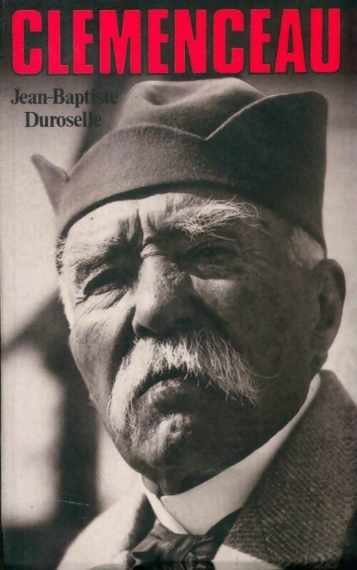 Livrenpoche : Clémenceau - Jean-Baptiste Duroselle - Livre