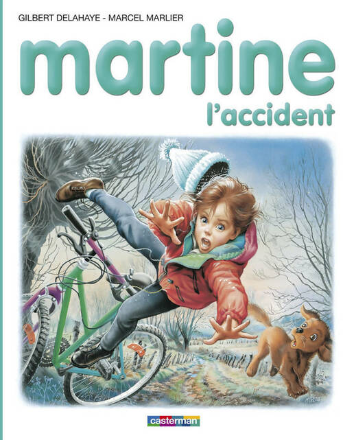 Livrenpoche : Martine l'accident - Gilbert Delahaye - Livre