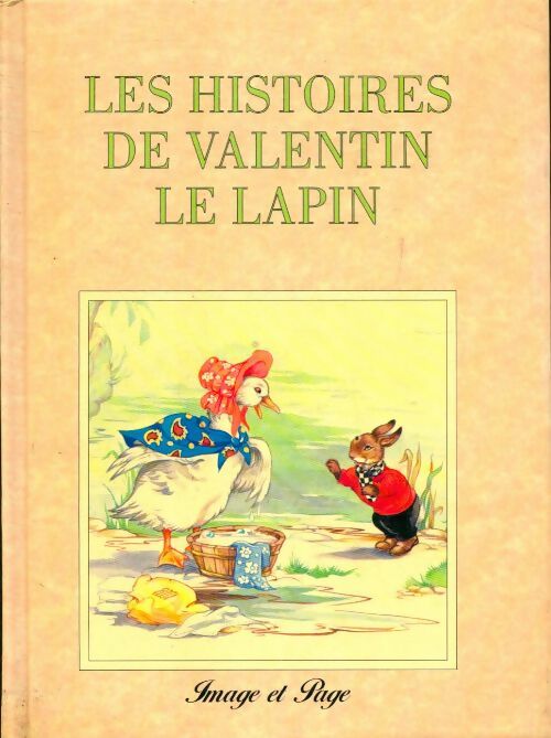 Livrenpoche : Histoires de Valentin le lapin - René Cloke - Livre