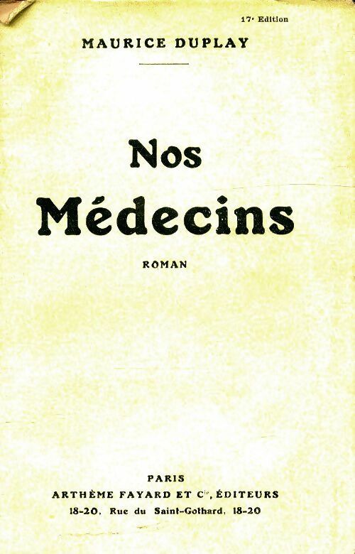 Livrenpoche : Nos médecins - Maurice Duplay - Livre