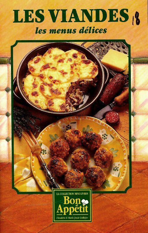 Livrenpoche : Les viandes, les menus délices - Claudette Taillefer - Livre