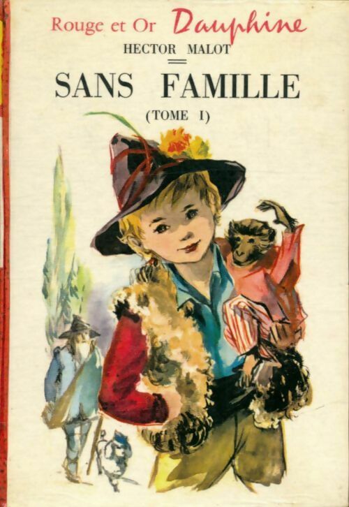 Livrenpoche : Sans famille Tome I - Hector Malot - Livre