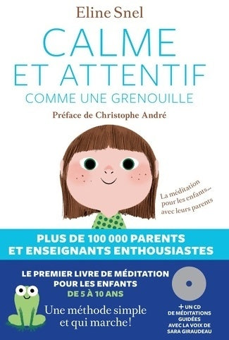 Livrenpoche : Calme et attentif comme une grenouille + CD - Eline Snel - Livre
