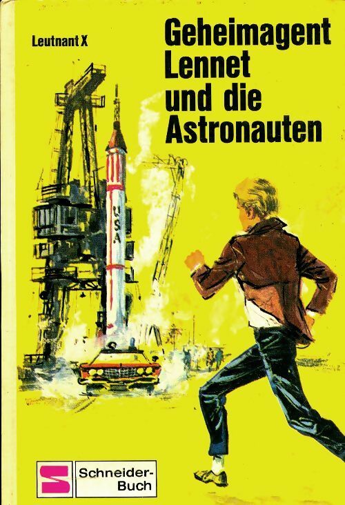 Geheimagent Lennet und die Astronauten - Leutnant X. -  Schneider Buch - Livre