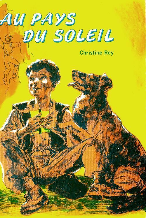 Livrenpoche : Au pays du soleil - Christine Roy - Livre