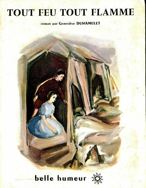 Livrenpoche : Tout feu tout flamme - Geneviève Duhamelet - Livre