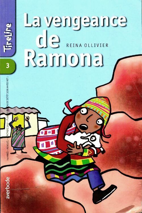Tirelire n°3 : La vengeance de Ramona - Reina Ollivier -  Tirelire - Livre