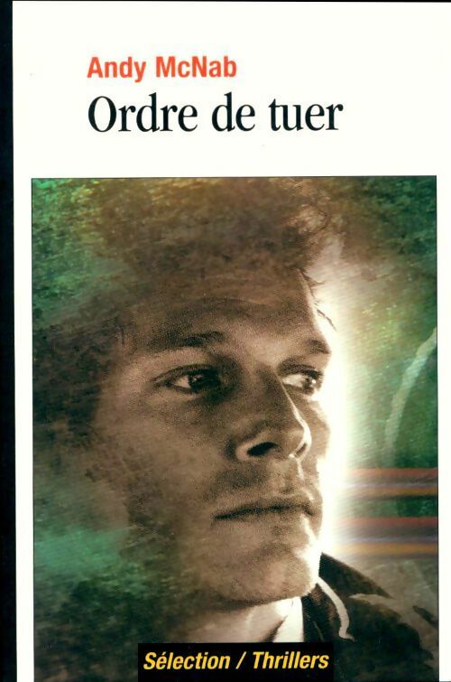 Livrenpoche : Ordre de tuer - Andy McNab - Livre