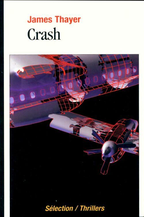 Crash - James Stewart Thayer -  Thrillers - Livre