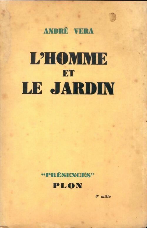 Livrenpoche : L'homme et le jardin - André Vera - Livre