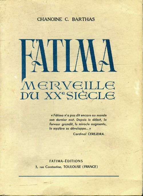Livrenpoche : Fatima merveille du XXe siècle - C Barthas - Livre