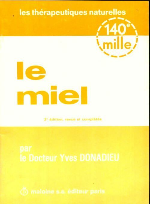 Le miel - Yves Donadieu - Livre