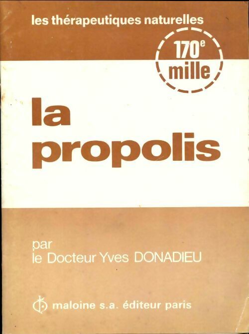 Livrenpoche : La propolis - Yves Donadieu - Livre