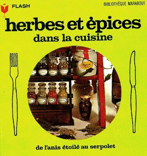 Herbes et épices dans la cuisine - Collectif - Livre