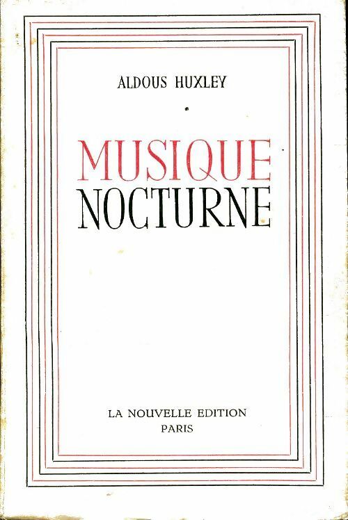 Livrenpoche : Musique nocturne - Aldous Huxley - Livre