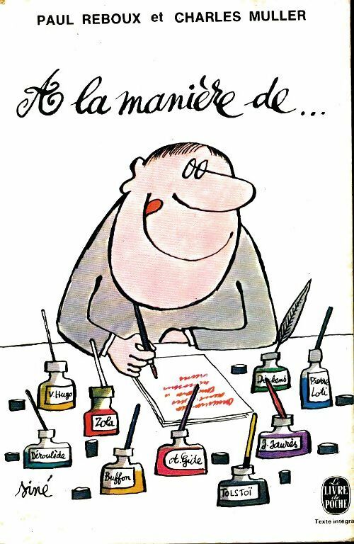 Livrenpoche : A la manière de... - Charles Muller, Paul Reboux - Livre
