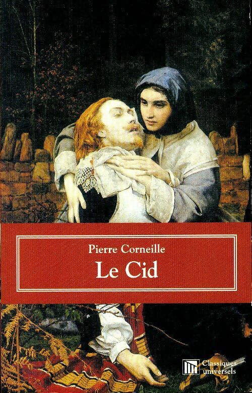 Le Cid - Pierre Corneille - Livre
