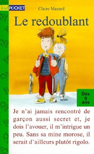 Le redoublant - Claire Mazard - Livre