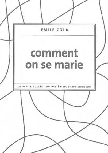 Livrenpoche : Comment on se marie - Emile Zola - Livre