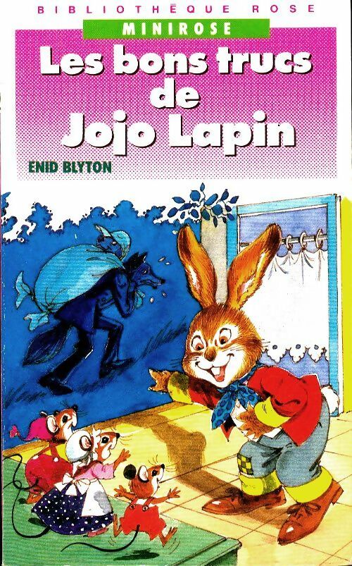 Livrenpoche : Les bons trucs de Jojo Lapin - Enid Blyton - Livre