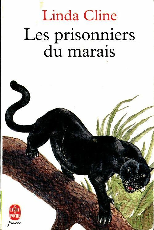 Livrenpoche : Les prisonniers du marais - Linda Cline - Livre