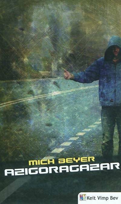 Livrenpoche : Azigoragazar - Mich Beyer - Livre