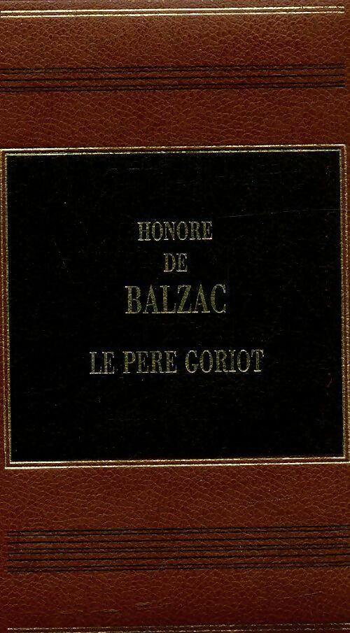Livrenpoche : Le père Goriot - Honoré De Balzac - Livre