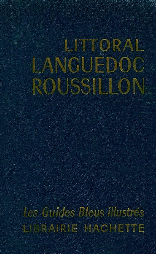 Livrenpoche : Littoral Languedoc Roussillon - Francis Ambrière - Livre