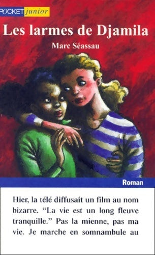 Livrenpoche : Les larmes de Djamila - Marc Séassau - Livre