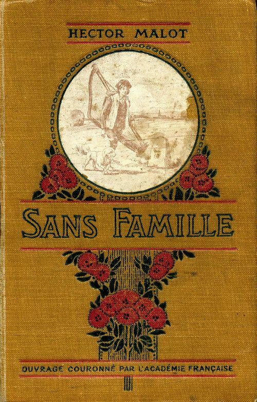 Livrenpoche : Sans famille Tome I - Hector Malot - Livre