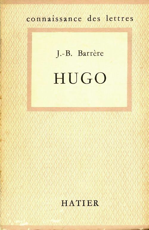 Livrenpoche : Hugo - Jean-Bertrand Barrère - Livre