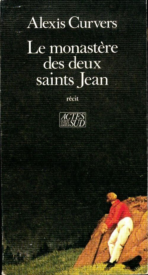 Livrenpoche : Le monastère des Deux-Saints-Jean - Alexis Curvers - Livre