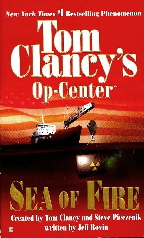 Op-center 10 : Sea of fire - Jeff Rovin -  Berkley Fiction - Livre