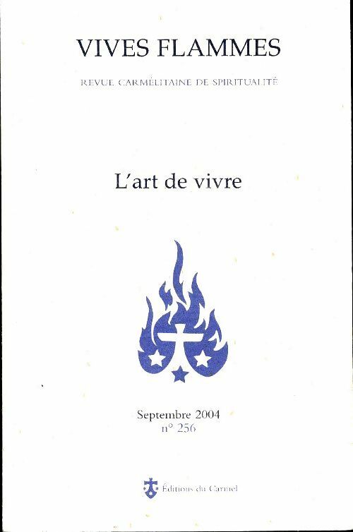 Livrenpoche : Vives flammes n°256 : L'art de vivre - Collectif - Livre
