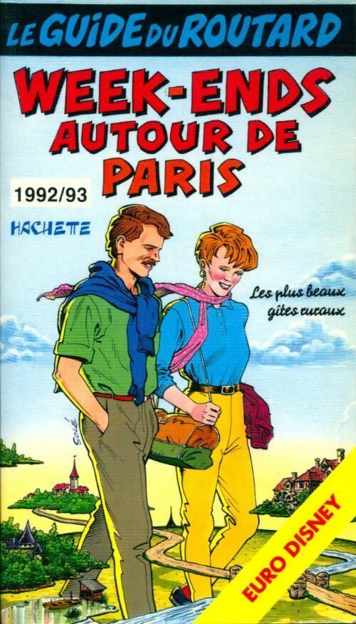 Week-ends autour de Paris 1992-1993 - Collectif -  Le guide du routard - Livre