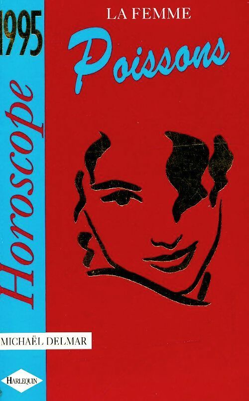 Livrenpoche : Poissons horoscope de la femme 1995 - Michaël Delmar - Livre