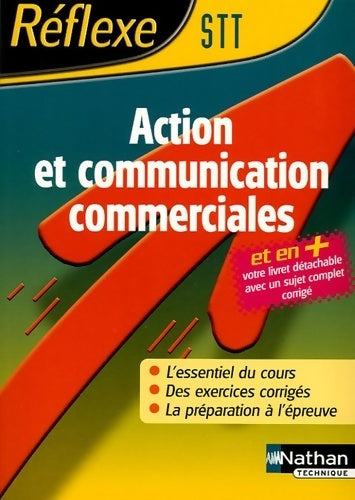 Action et communication commerciales Bac STT - Christine Frodeau -  Réflexe - Livre