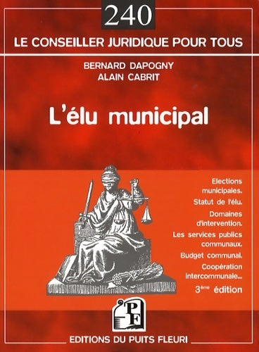 Livrenpoche : L'élu municipal - Bernerd Dapogny - Livre